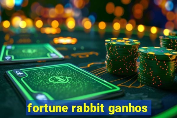 fortune rabbit ganhos